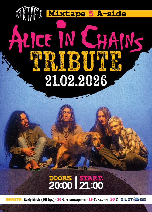 Alice In Chains Tribute LIVE / Club Mixtape 5 / 21.02