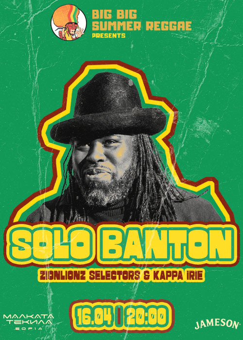 Solo Banton @ Malkata Tekila Sofia 16/04/2026