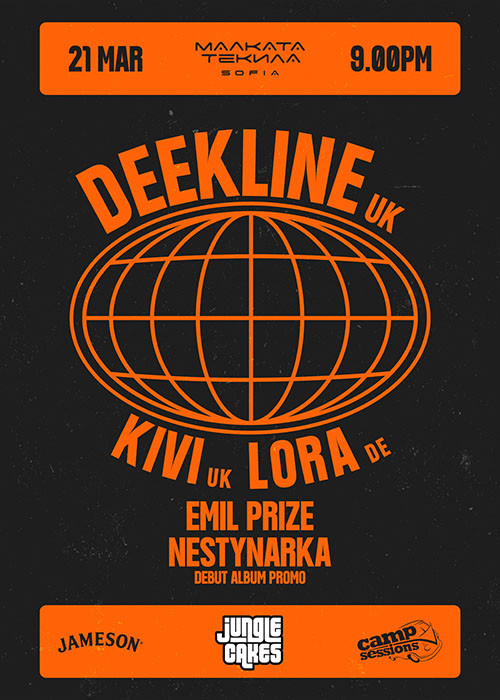 Deekline(UK) x Kivi(UK) x Lora (DE) @ Malkata Tekila Sofia 21/03/2026