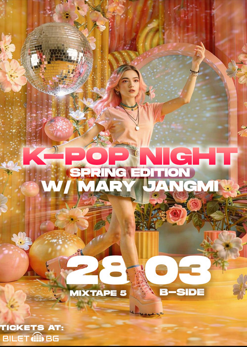 K-Pop Night with Mary Jangmi - Spring Edition / club Mixtape 5 / 28.03