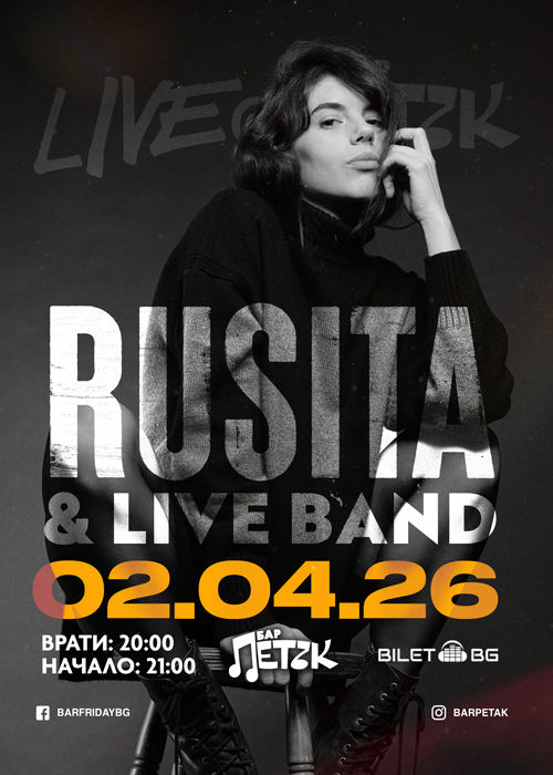 RUSITA & Live Band - Бар Петък - 02.04.2026