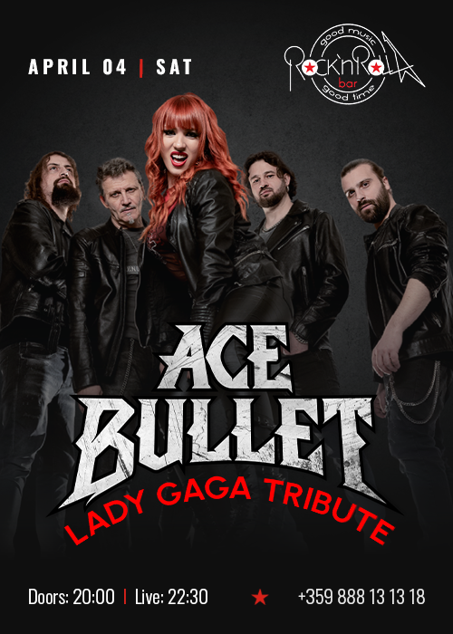 Ace Bullet - Lady Gaga tribute