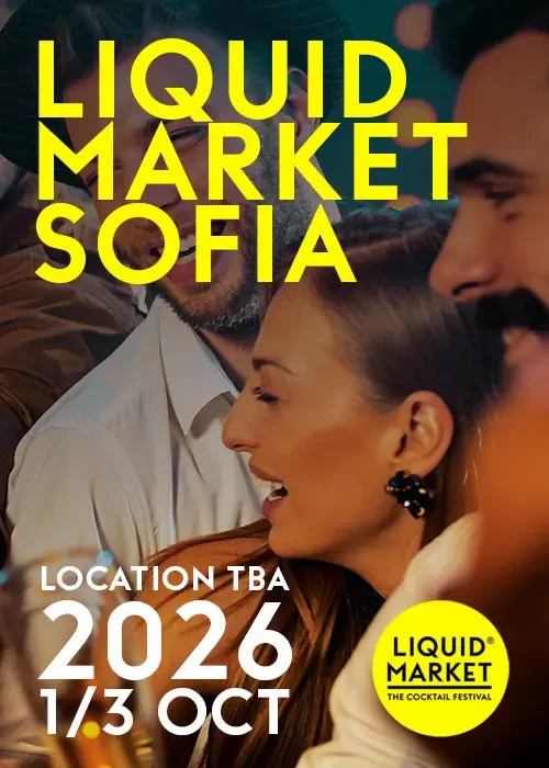 LIQUID MARKET Sofia - Cocktail Festival 2026