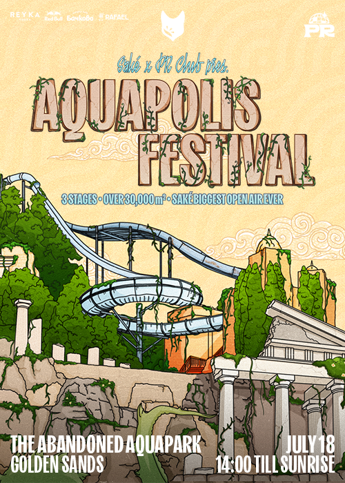 AQUAPOLIS FESTIVAL @Golden Sands, Varna