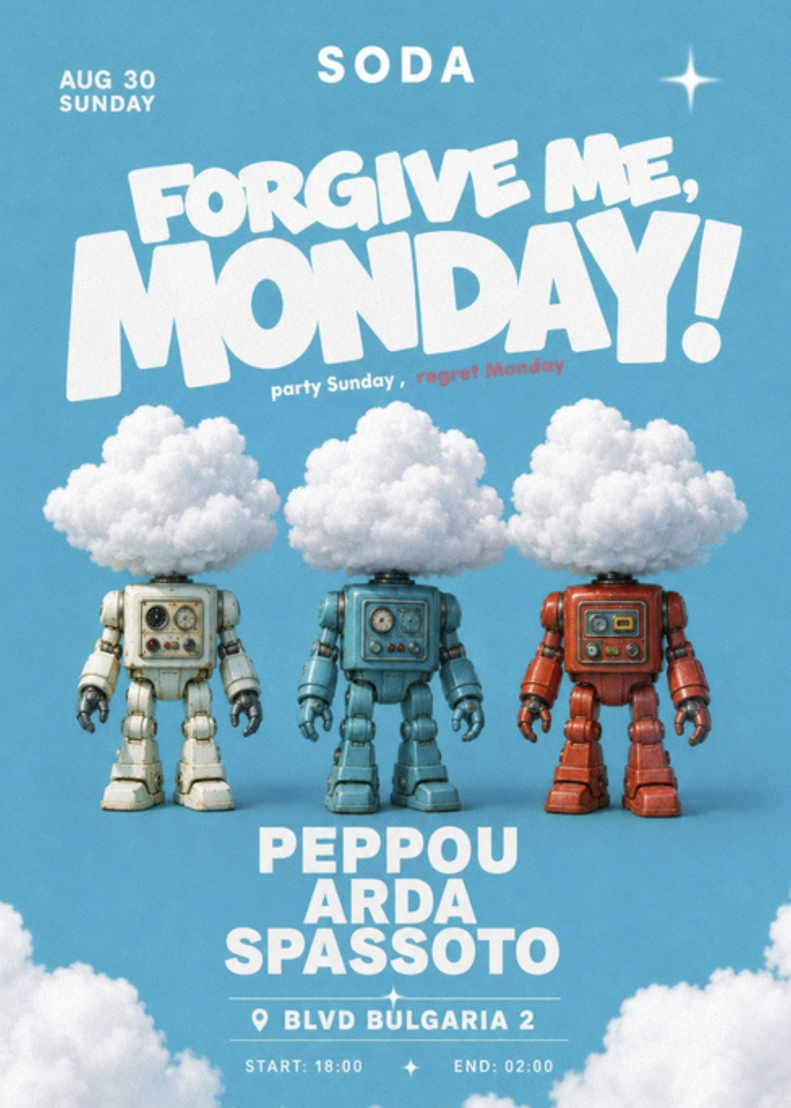 FORGIVE ME, MONDAY - PEPPOU x ARDA x SPASSOTO