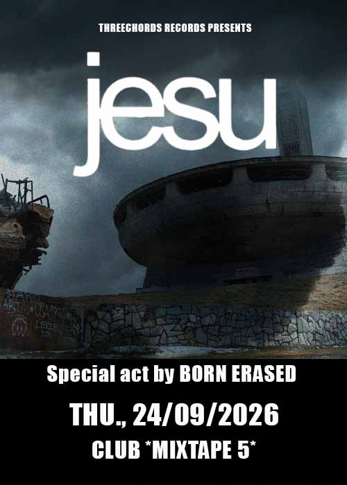 JESU/ Born Erased Live In Sofia/Threechords