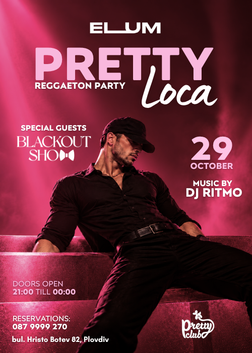 Pretty Loca Party Plovdiv